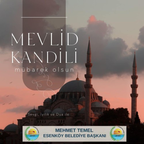 MEVLİD KANDİLİNİZ MÜBAREK OLSUN